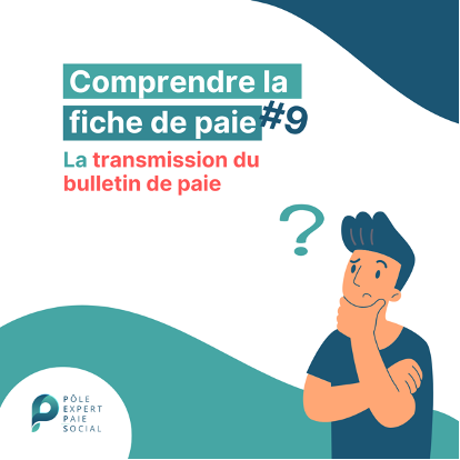 Personnage souriant avec écrit "la transmission du bulletin de paie" au dessus de lui.