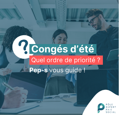 Ordre de priorité pour la prise des congés d’été