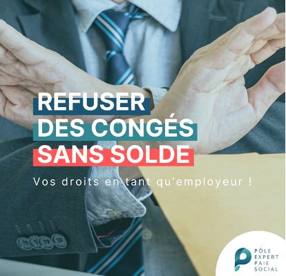 Droits des salariés pour prendre des congés sans solde