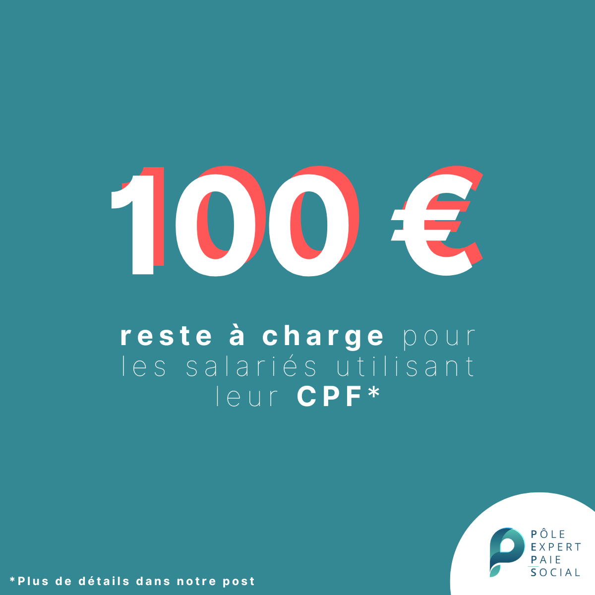 Seulement du texte avec écrit "100€ reste à charge pour les salariés utilisant leur CPF".