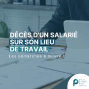 En arrière plan, une photo d'un employeur qui s'occupe de l'administratif. Egalement, un texte est écrit "Décès d'un salarié sur son lieu de travail".