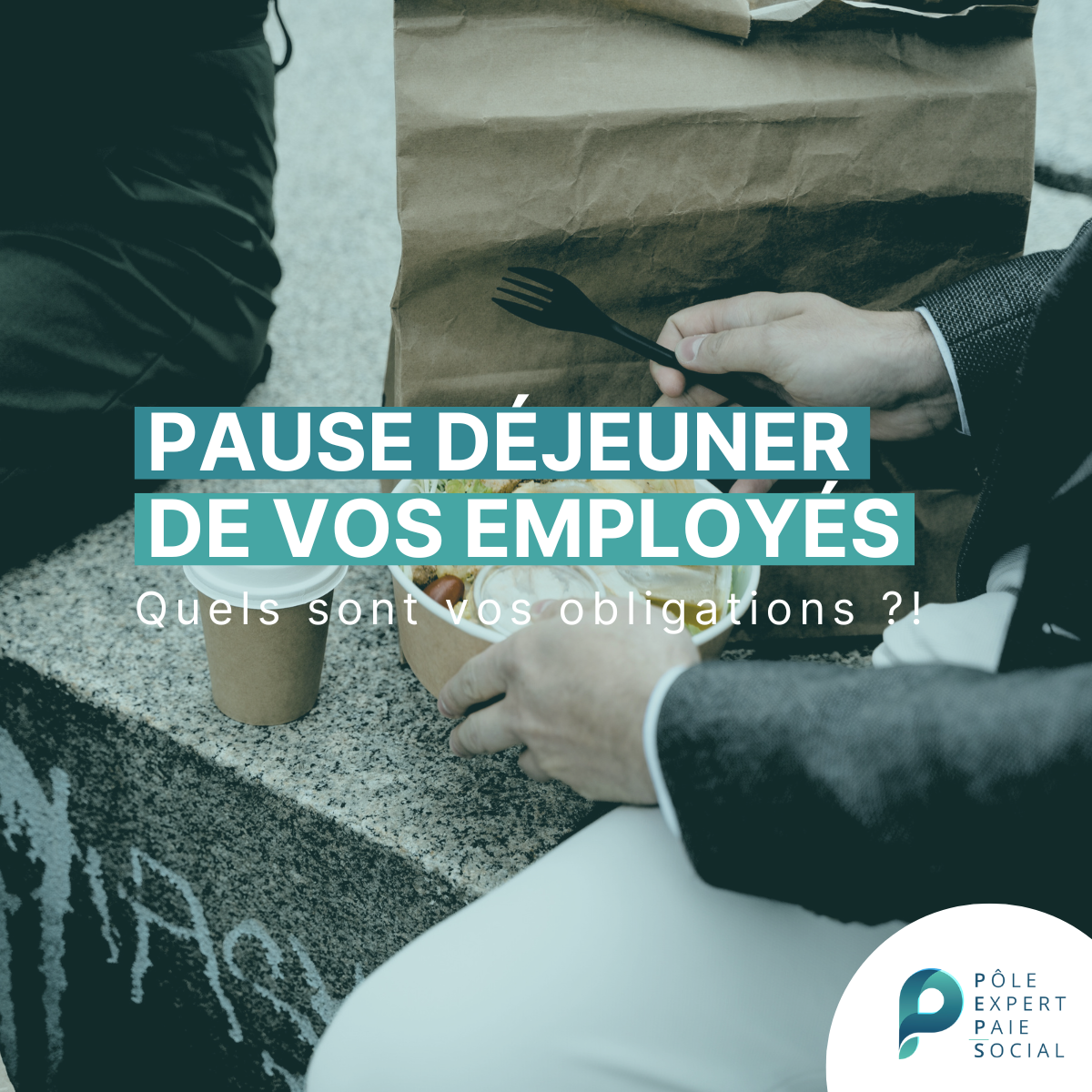 En arrière plan, un salarié qui déjeune. Il y a d'écrit "Pause déjeuner de vos employés".